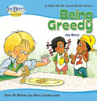 Image of Being Greedy