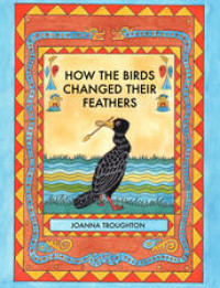 Image of How The Birds Changed Their Feathers