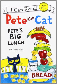 Image of Pete the Cat- Pete's Big Lunch