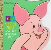 Image of Pooh Just Be Nice ? And Let Everyone Play