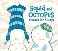 Image of Squid and Otopus Friends for Always