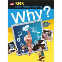 Image of Why?: SNS (Social Network Service)