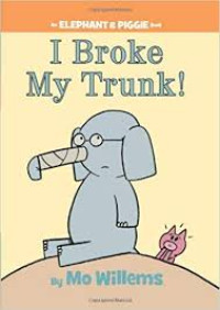 Image of I Broke My Trunk!