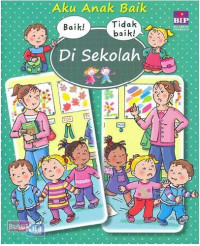 Image of Aku Anak Baik: Di Sekolah