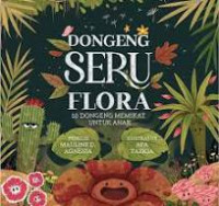 Image of Dongeng Seru Flora - 10 Dongeng Memiukat Untuk Anak