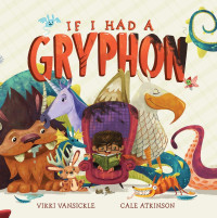 Image of If I Had A Gryphon