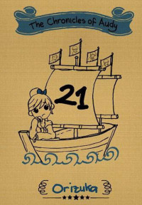 Image of The Chronicles of Audy; 21