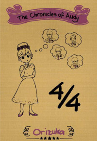 Image of The Chronicles of Audy; 4/4