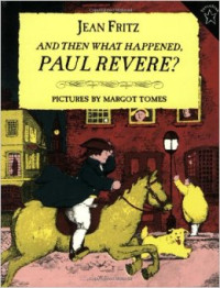 Image of And Then what Happened, Paul Revere?
