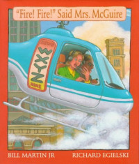 Image of Fire! Fire! Said Mrs. McGuire