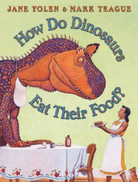 Image of How Do Dinosaurs Eat Their Food?