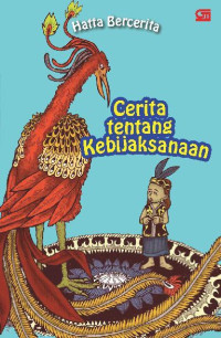 Image of Hatta Bercerita: Cerita tentang Kebijaksanaan