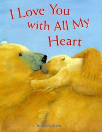 Image of I Love You With All My Heart