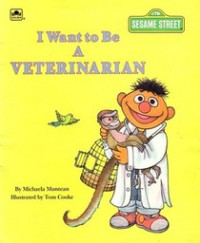 Image of I Want to Be a Veterinarian