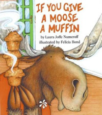 Image of If You Give a Moose a Muffin