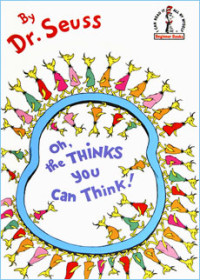 Image of Oh, the Thinks You Can Think!