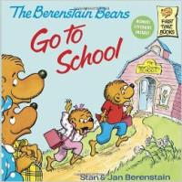 Image of The Berenstain Bears Go to School