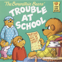 Image of The Berenstain bears' trouble at school