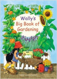 Image of Wally's Big Book of Gardening
