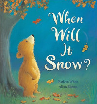 Image of When Will It Snow