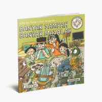 Image of Banyak Sampah Banyak Masalah