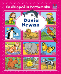 Image of Ensiklopedia Pertamaku: Dunia Hewan