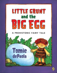 Image of Little Grunt and the big egg
