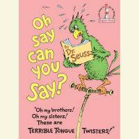 Image of Oh Say Can You Say?
