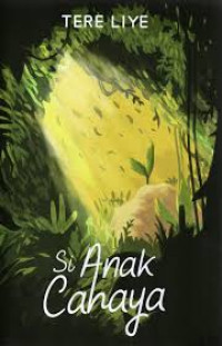 Image of Si Anak Cahaya