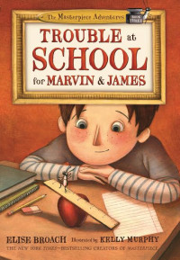 Image of Trouble at School for Marvin & James